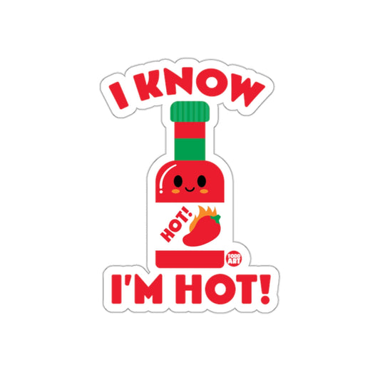 I Know I'm Hot Chili Sauce Bottle Sticker