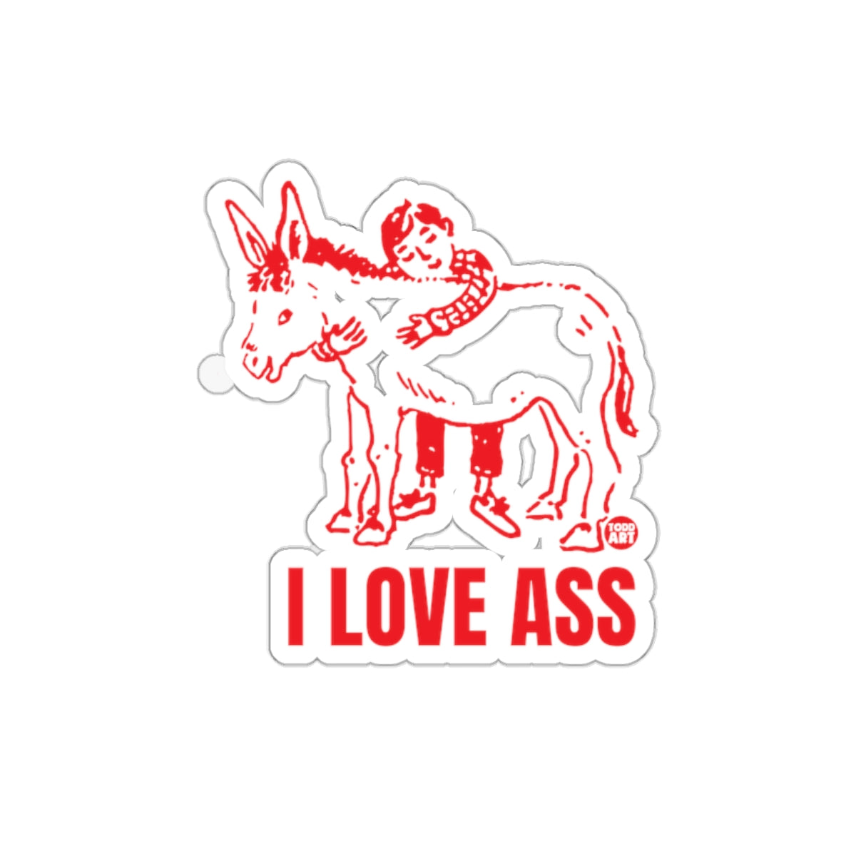 I Love Ass Sticker Humorous Donkey Art Design Sticker