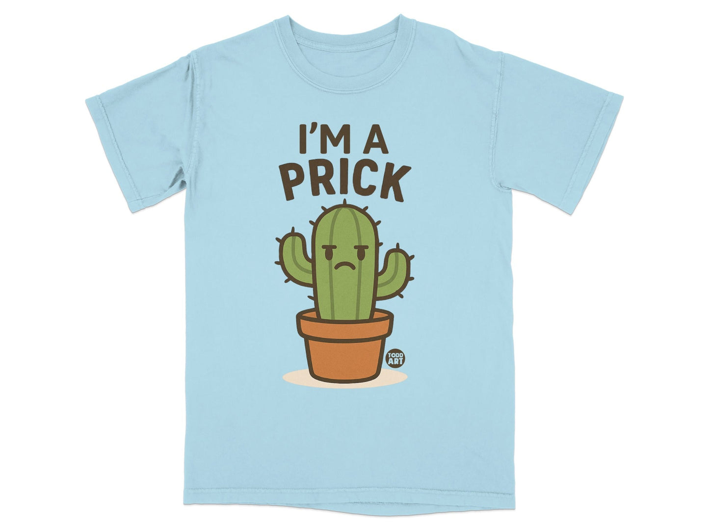 I'm a Prick Funny Cactus Graphic T-Shirt