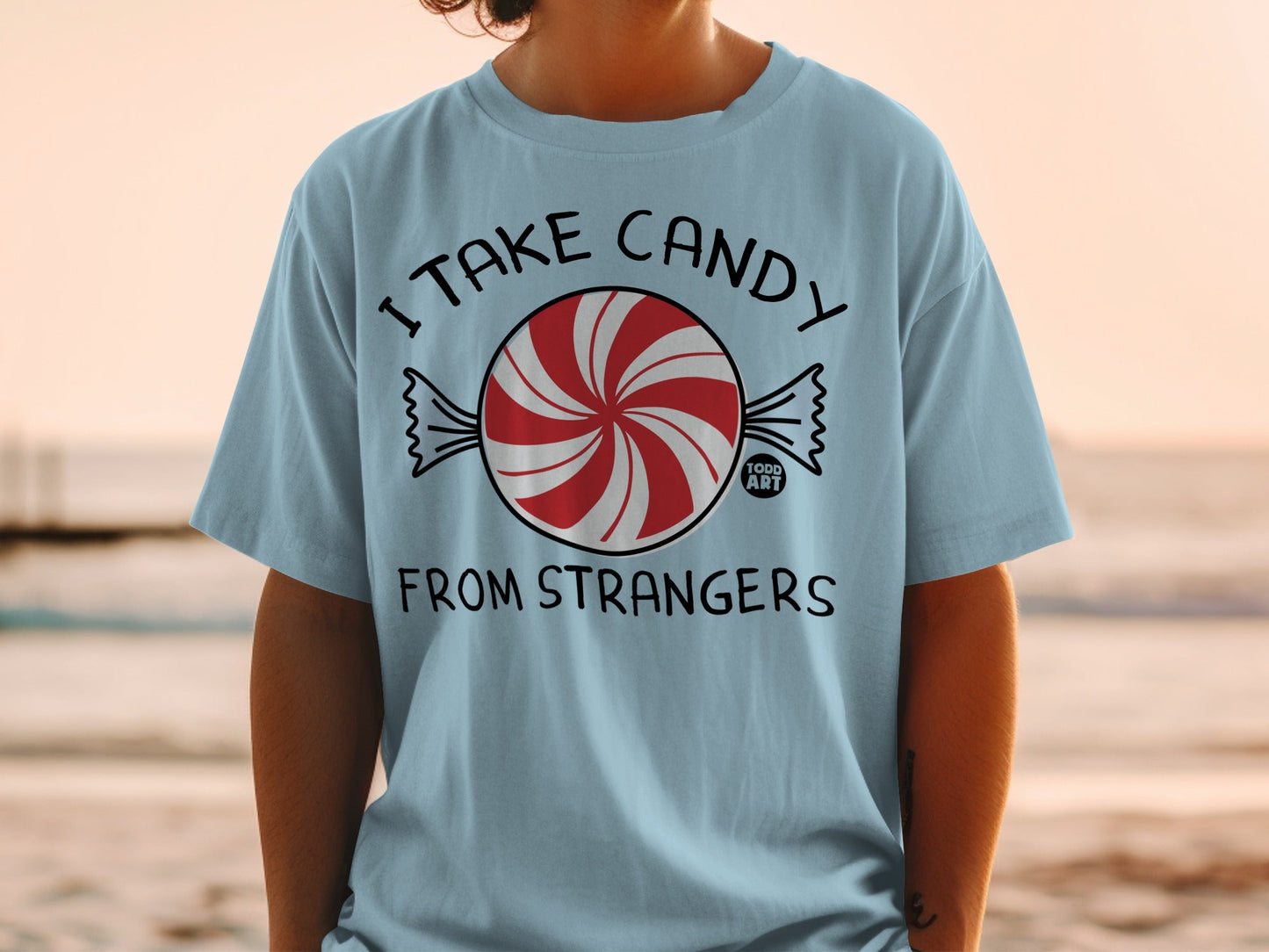 I Take Candy from Strangers Funny T-Shirt Product
