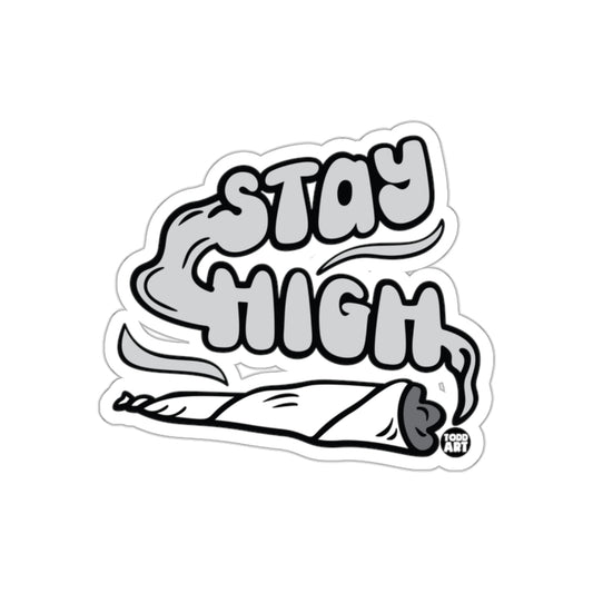 Stay High Cool Graphic Design Sticker for Your Gear