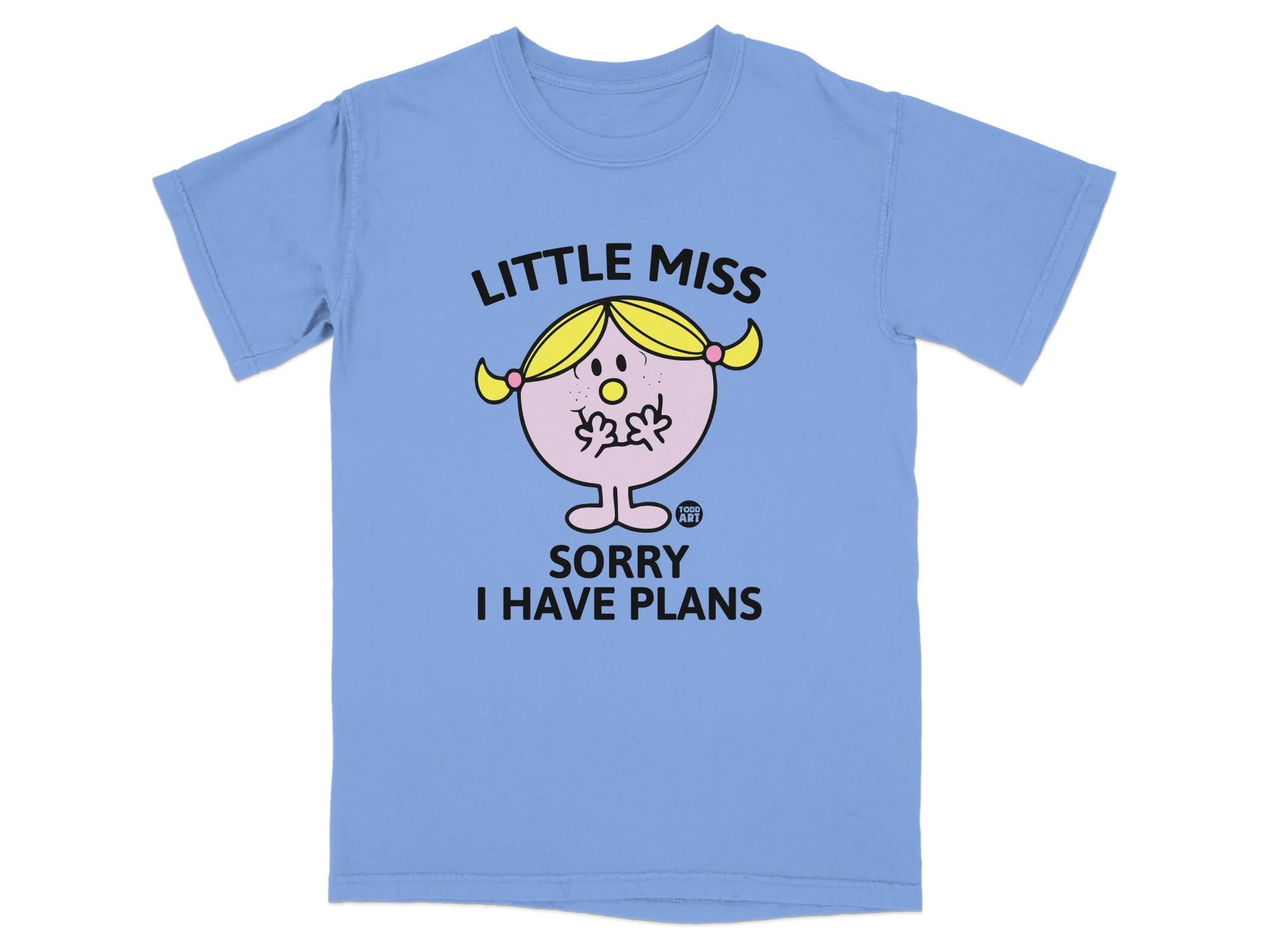 Blue t-shirt with "Little Miss Sorry I Have Plans" graphic.