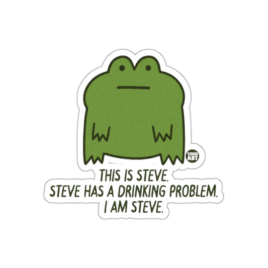 This is Steve Drinking Problem Frog Sticker