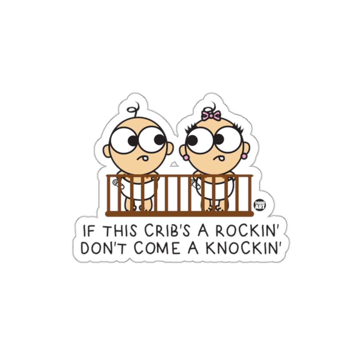 Funny Baby Humor Crib Rocking Sticker Design