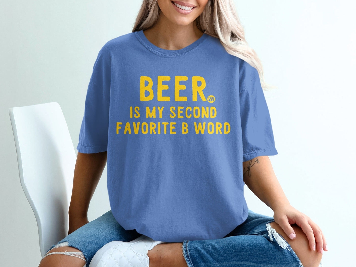 Beer Is My Second Favorite B Word Shirt
