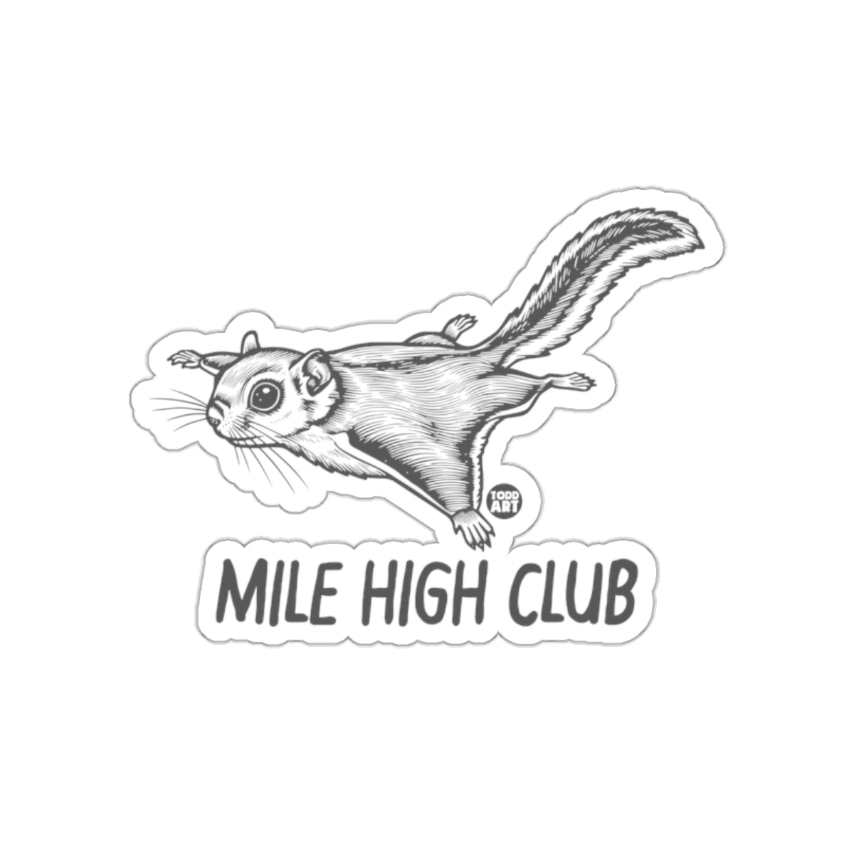 Mile High Club Flying Squirrel Todd Art Design sticker