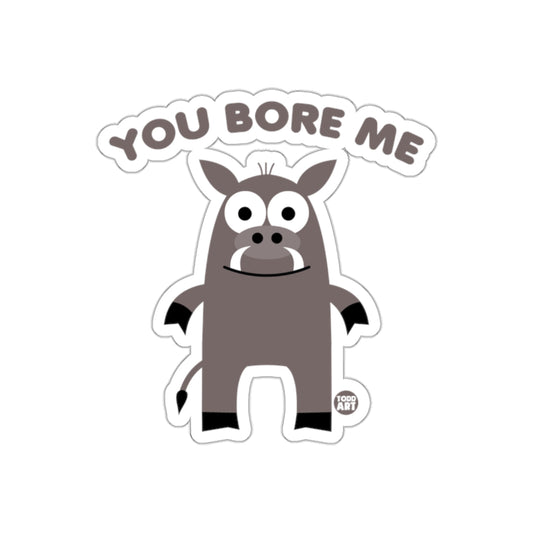 Funny Donkey with You Bore Me Text Art Stickers
