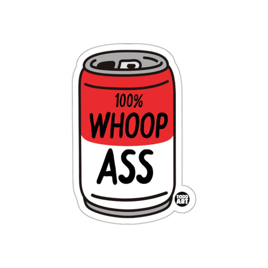 100% Whoop Ass Funny Sticker by Todd Art