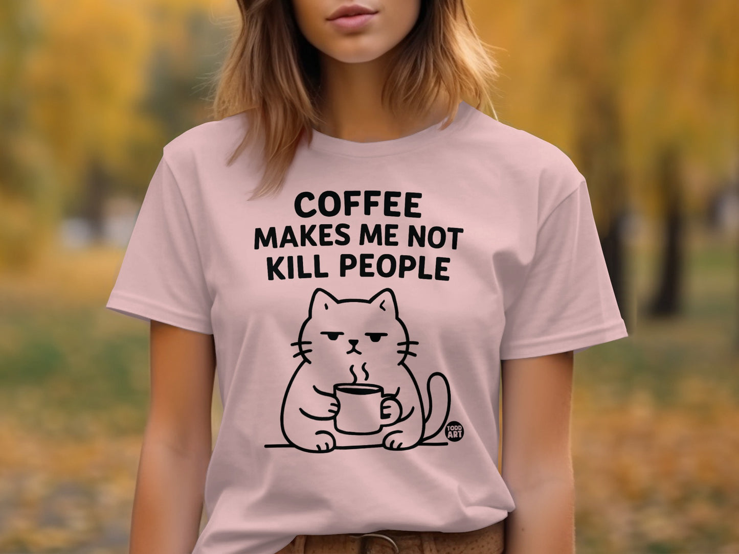Coffee Makes Me Not Kill People Cat Shirt