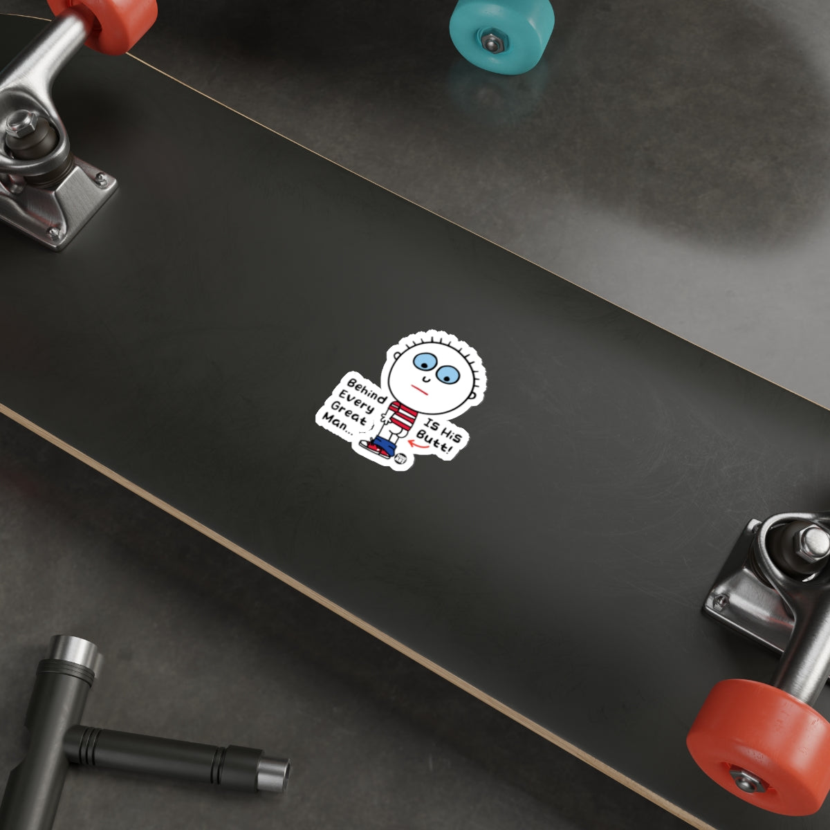 Funny Skateboard Sticker with Great Man Butti Drawing
