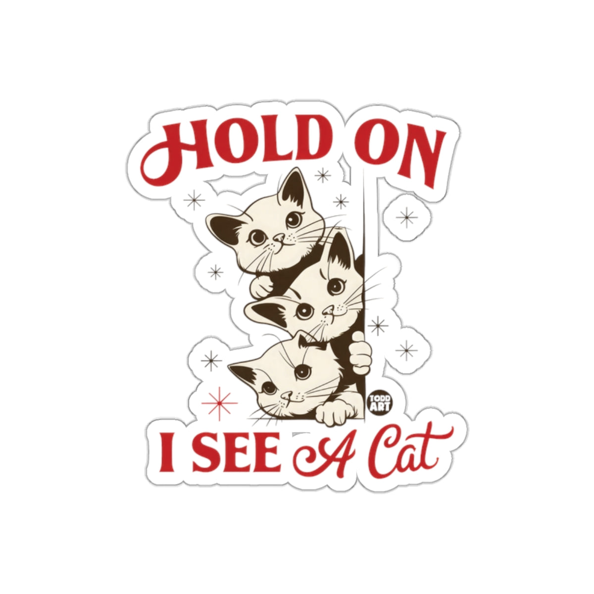 Hold On I See A Cat Sticker Cute Cats Illustration