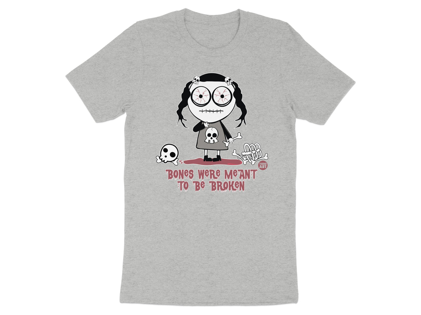 Bones Were Meant To Be Broken Graphic Shirt
