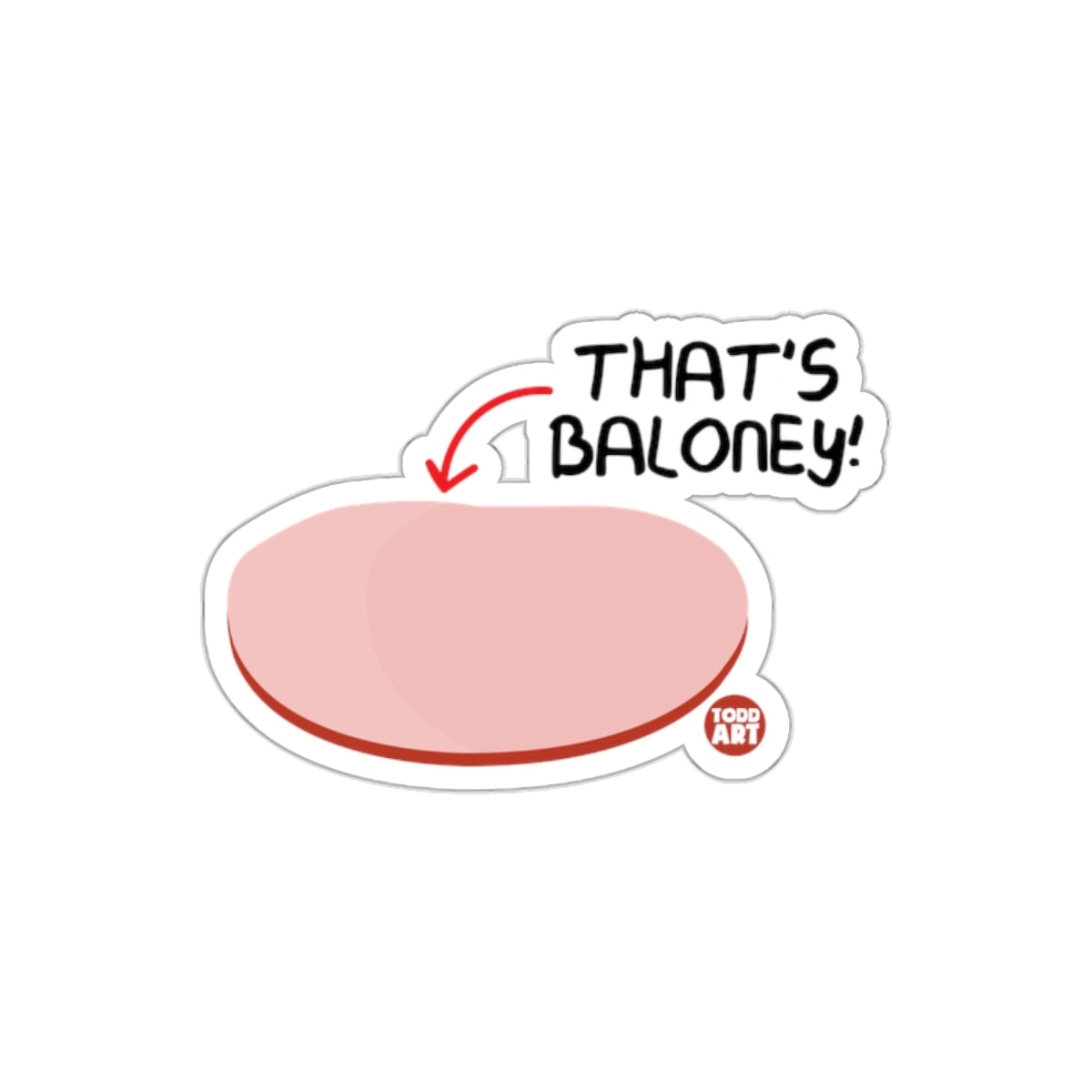 THAT'S BALONEY Illustrated Fun Humorous Sticker