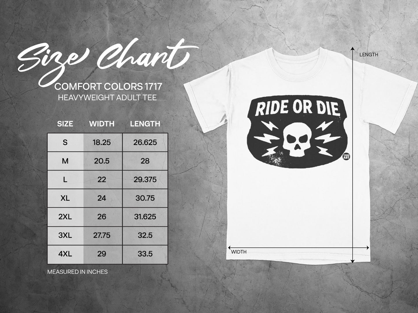 Size chart for Comfort Colors 1717 heavyweight adult tee, with RIDE OR DIE graphic.