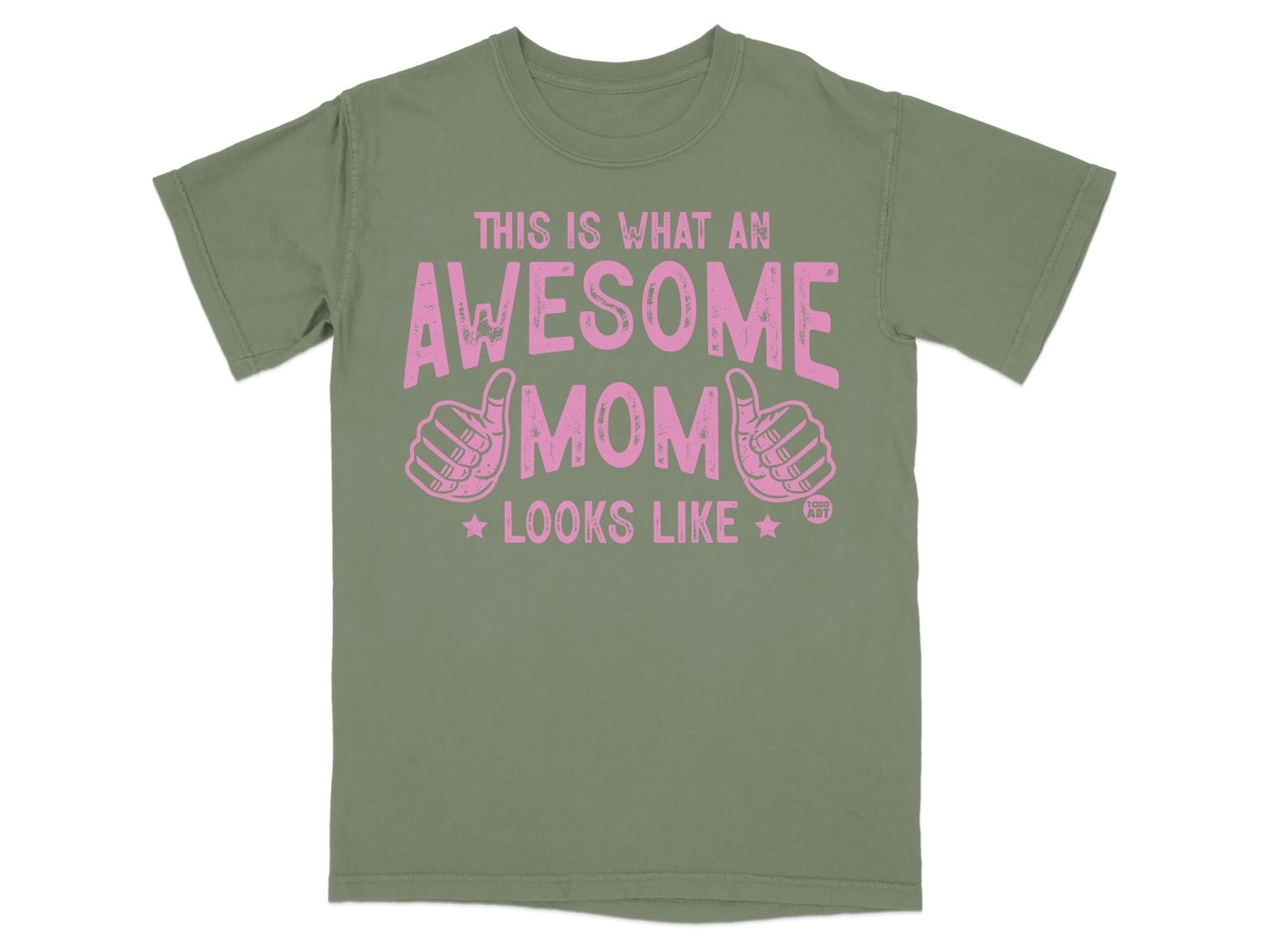 Green t-shirt with pink text "This is what an awesome mom looks like".