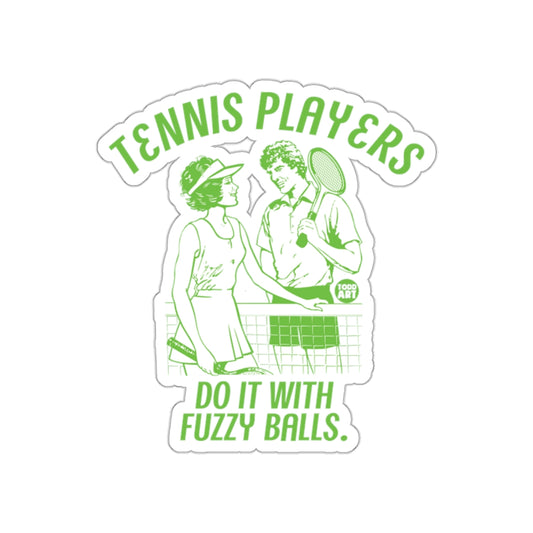 Tennis Players Do It With Fuzzy Balls Green Stickers