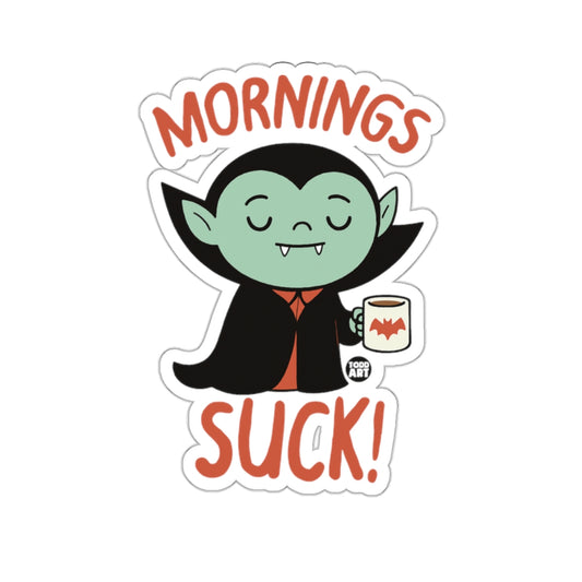 Mornings Suck Funny Vampire Cute Character product type