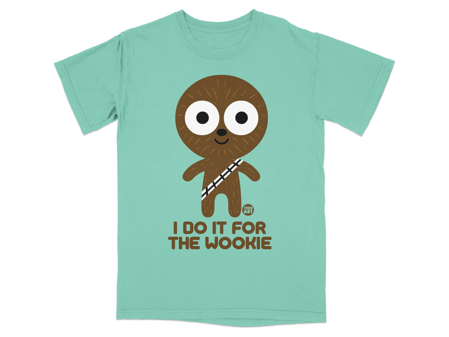 Green t-shirt with cartoon Wookiee and "I DO IT FOR THE WOOKIE" text.