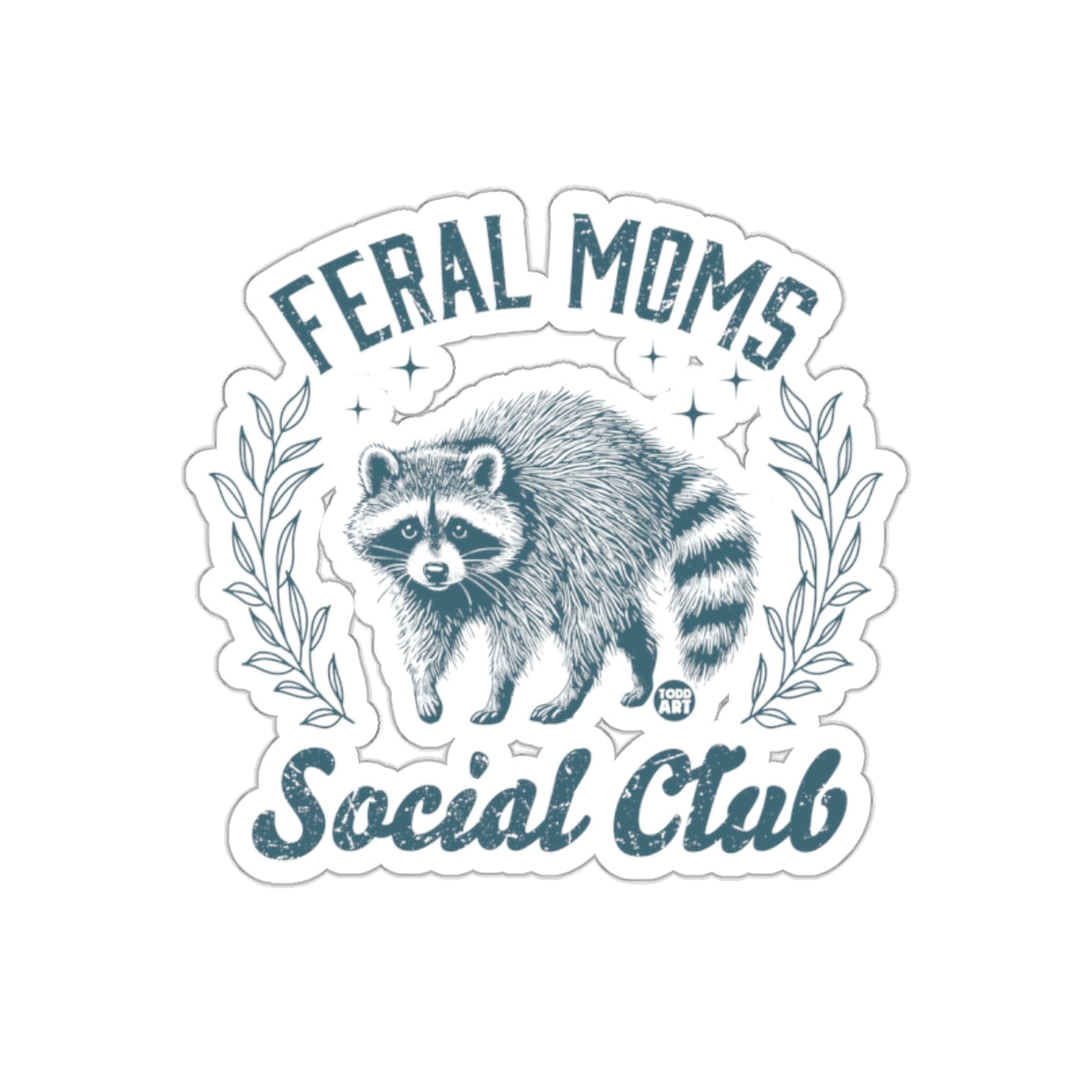 Feral Moms Social Club with Raccoon Graphic Stickers