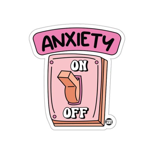 Anxiety On Off Switch Sticker Fun Mental Health Sticker