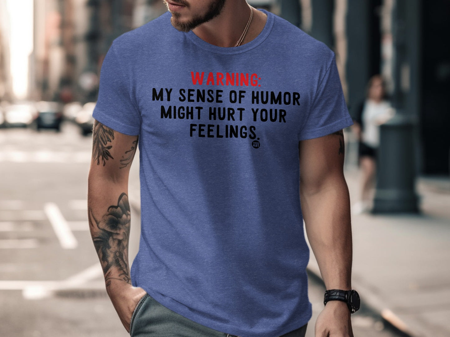 Warning Sense of Humor Might Hurt Feelings T-Shirt