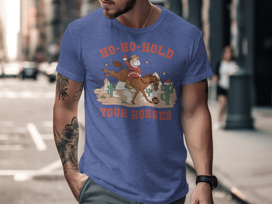 Ho-Ho-Hold Your Horses Santa Riding T-Shirt