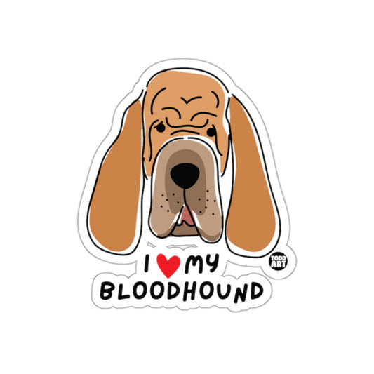 I Love My Bloodhound Cute Dog Sticker Decal Design