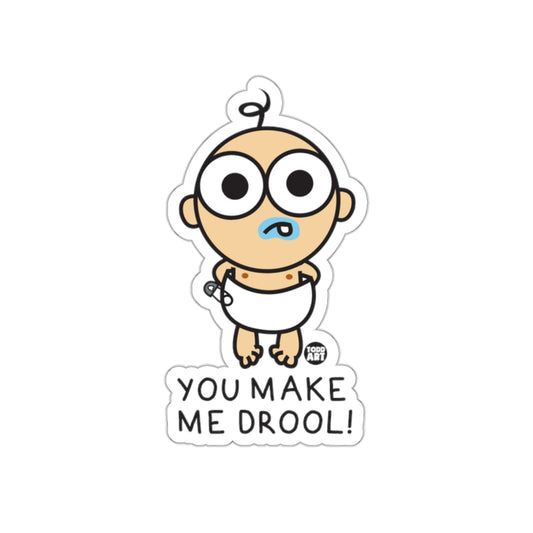 You Make Me Drool Cute Baby Character Sticker