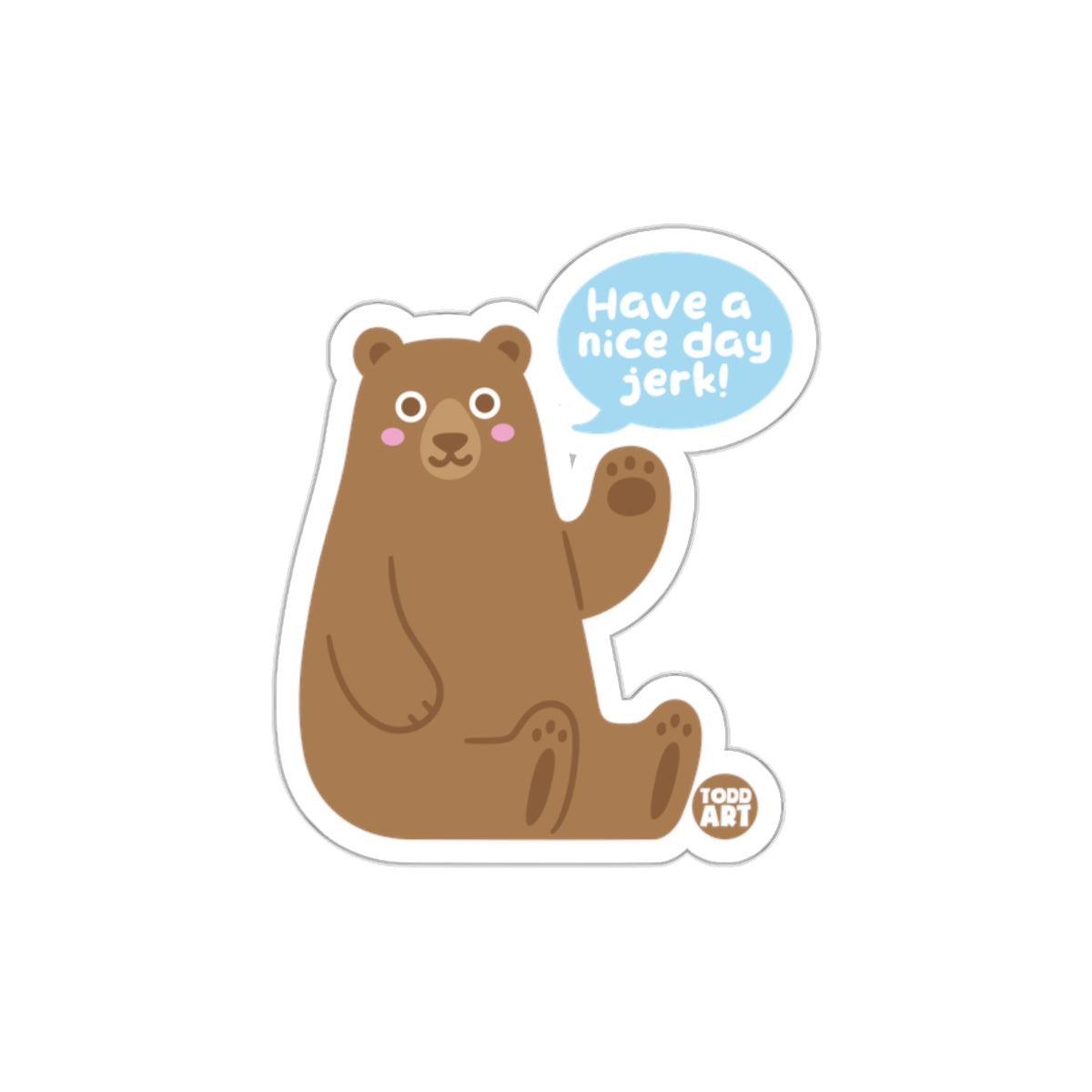 Cute Bear With Funny Text Sticker Design