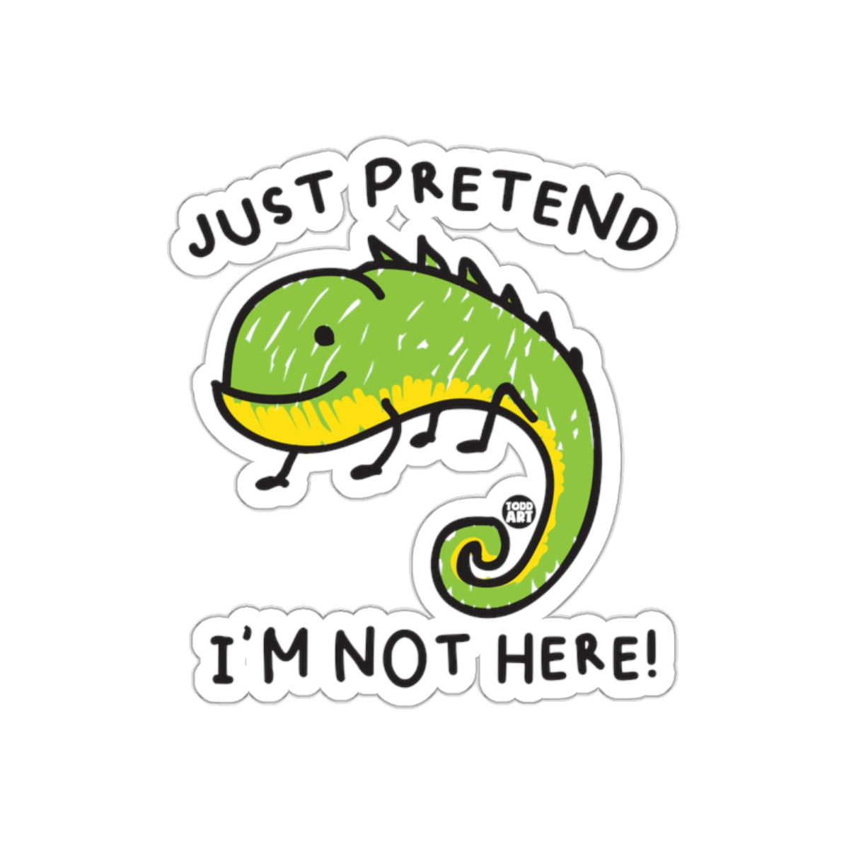 Just Pretend Im Not Here Chameleon Drawing Stickers