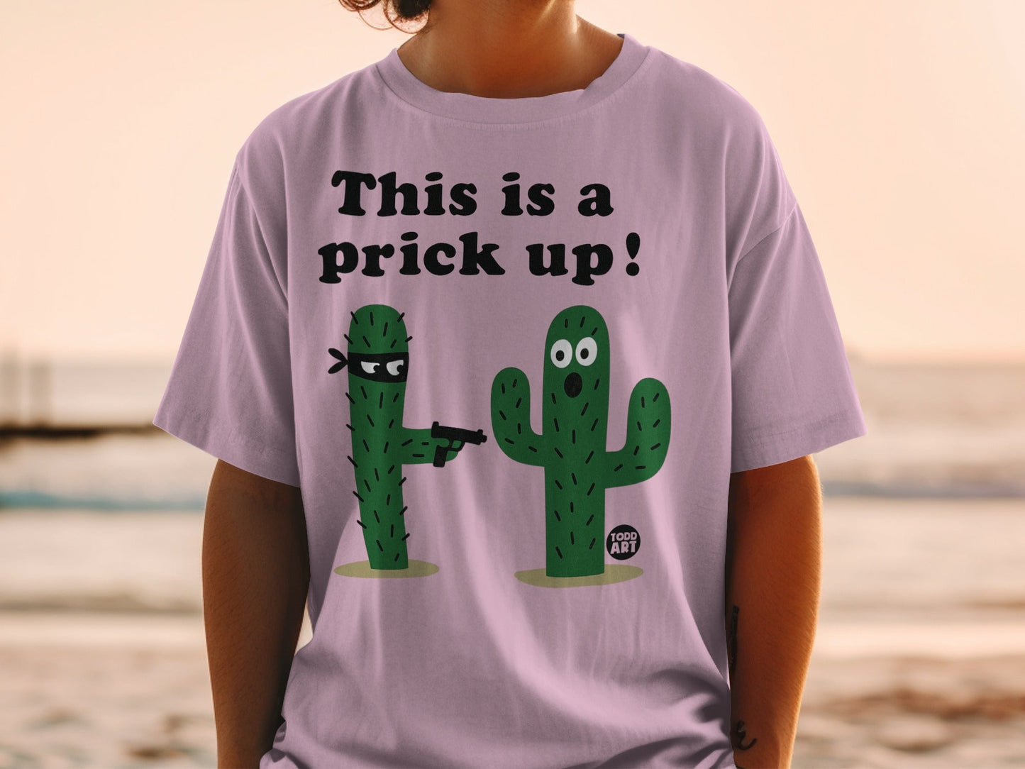 This is a Prick Up Funny Cactus Graphic T-Shirt