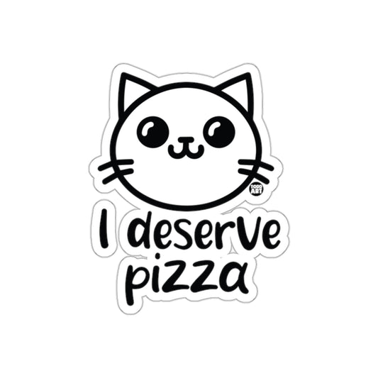 I Deserve Pizza Cute Cat Fun Sticker for Laptops