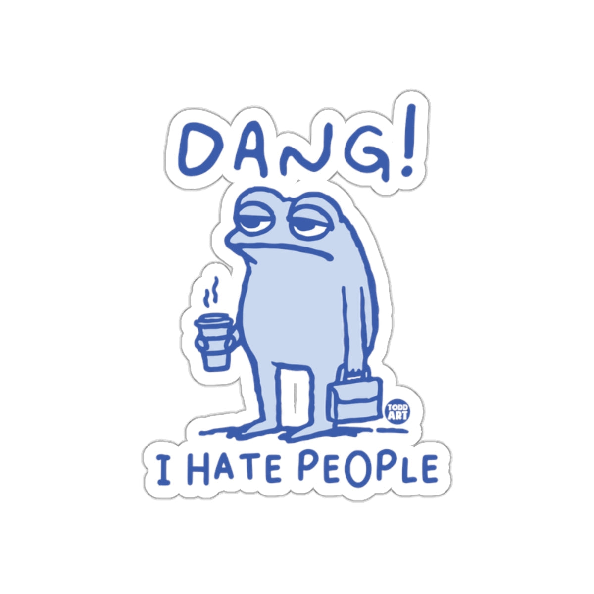 Dang I Hate People Funny Frog Sticker Product