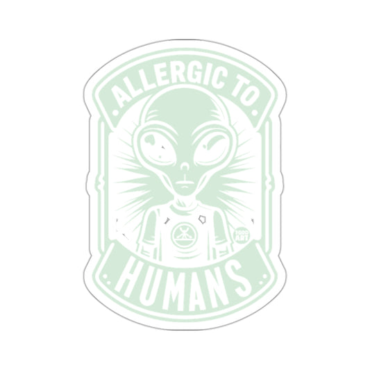 Allergic To Humans Funny Alien Graphic Sticker