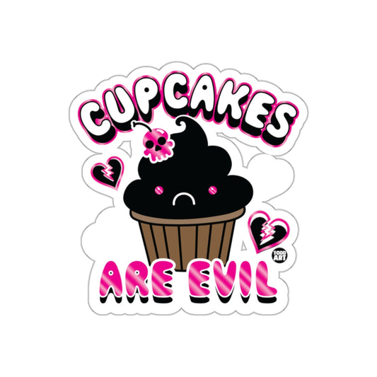 Cupcakes Are Evil Fun Sticker for Decoration