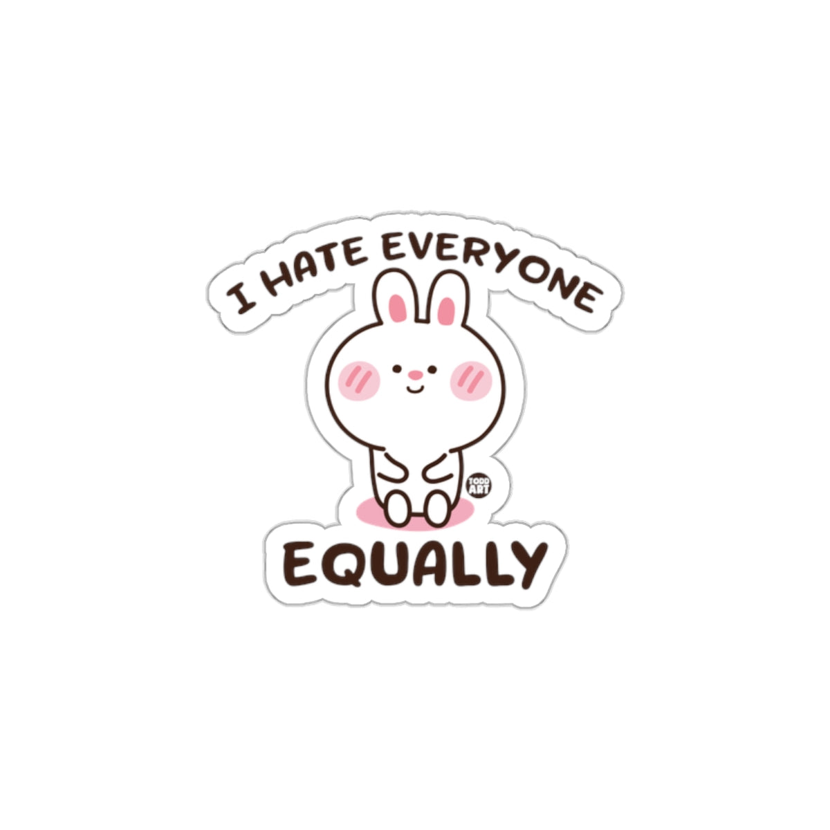 I Hate Everyone Equally Cute Bunny Sticker product