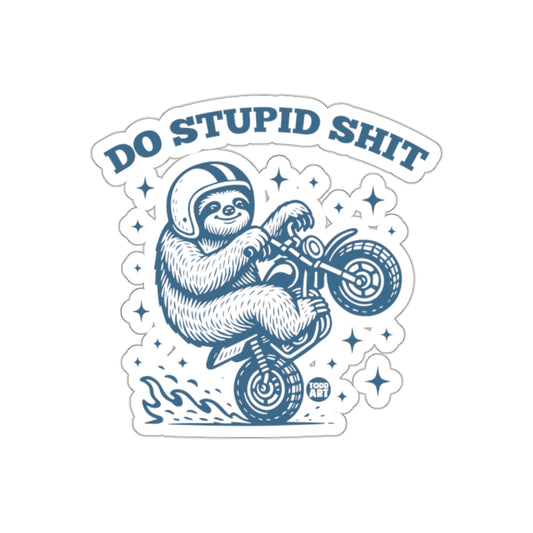 Do Stupid Shit Sloth on Motorcycle Funny Stickers