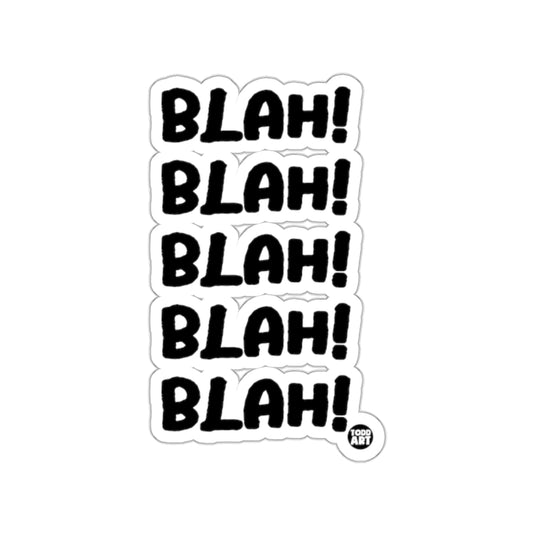 Blah Blah Blah Blah Blah Funny Sticker