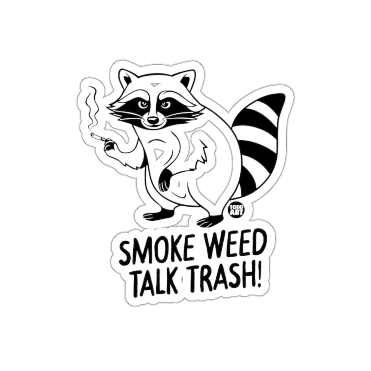 Smoke Weed Talk Trash Cartoon Raccoon Funny Stickers