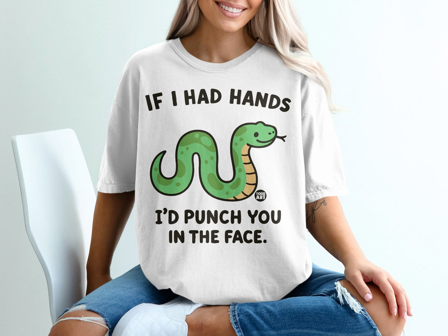 White t-shirt with green snake and text: "IF I HAD HANDS I'D PUNCH YOU IN THE FACE."
