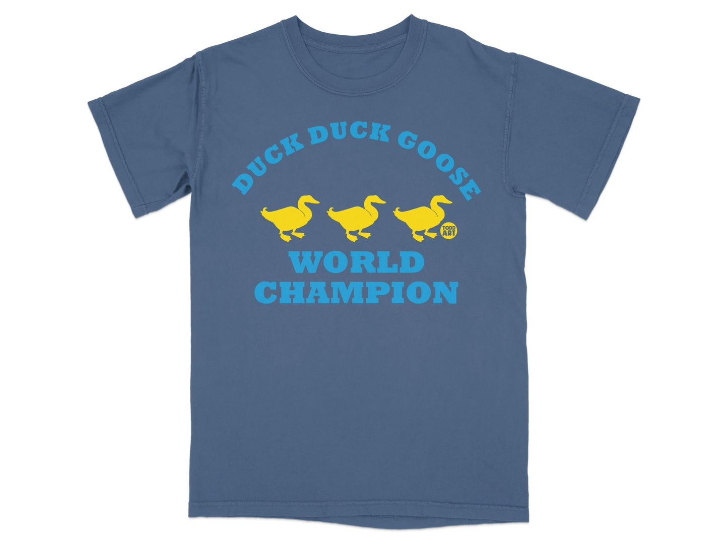 Duck Duck Goose World Champion T-shirt