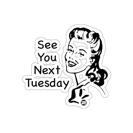 See You Next Tuesday Retro Pinup Style Design Stickers