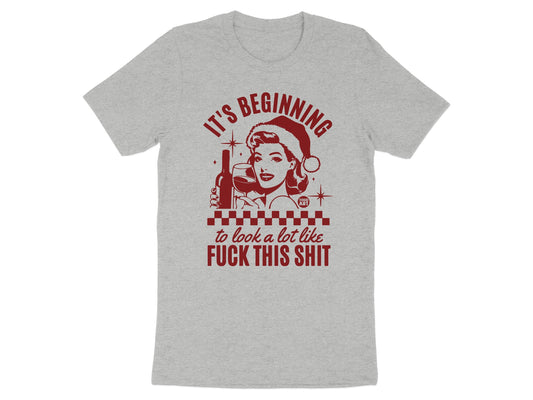 It's Beginning to Look a Lot Like Shirt product type