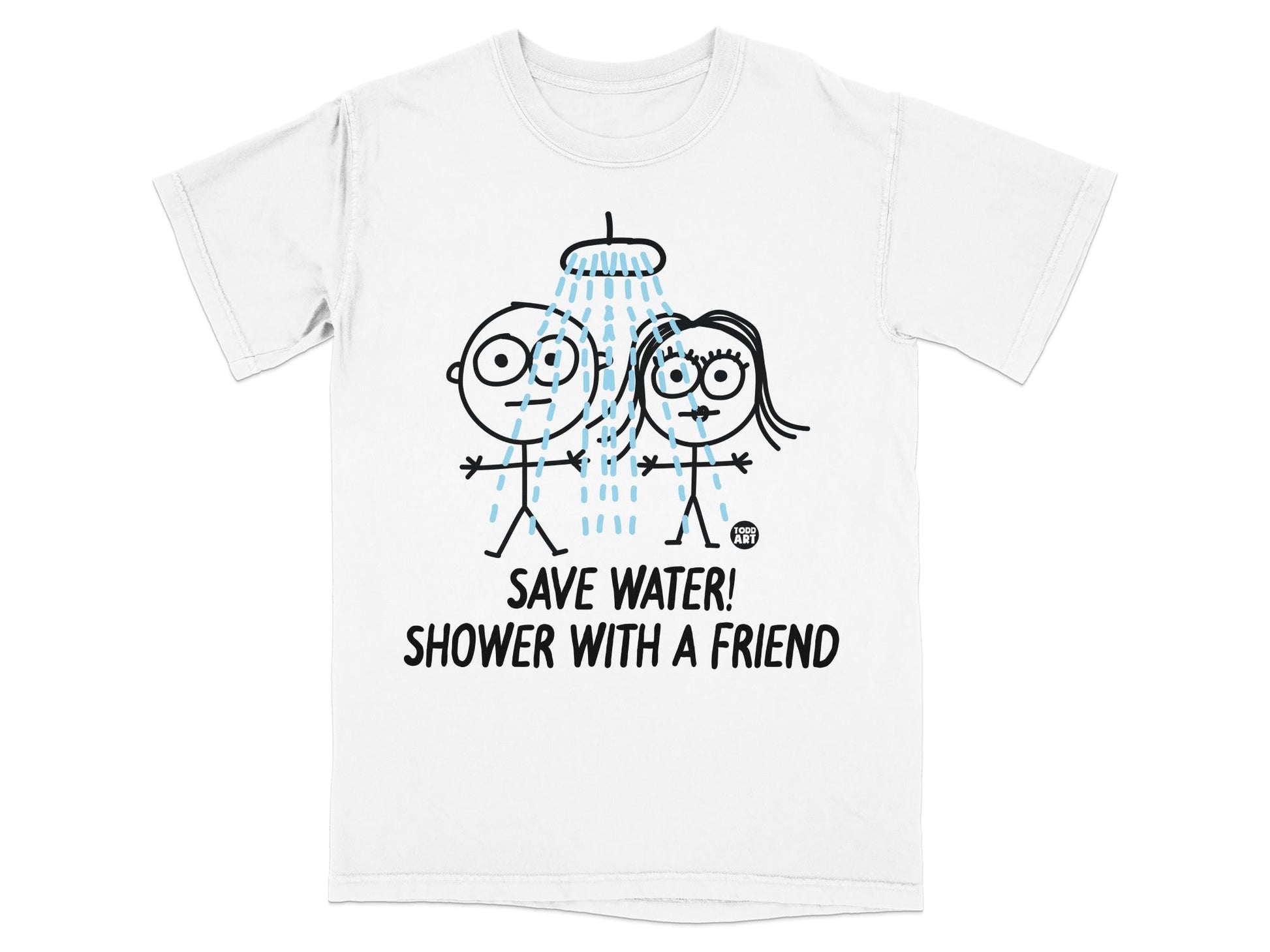 T-shirt with stick figures showering together, text reads "SAVE WATER! SHOWER WITH A FRIEND".