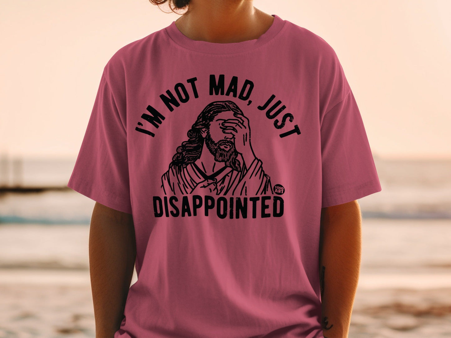 T-shirt with Jesus graphic and text "I'M NOT MAD, JUST DISAPPOINTED".