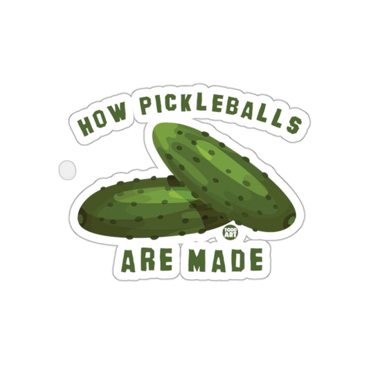 How Pickleballs Are Made Cute Funny Pickleball Stickers