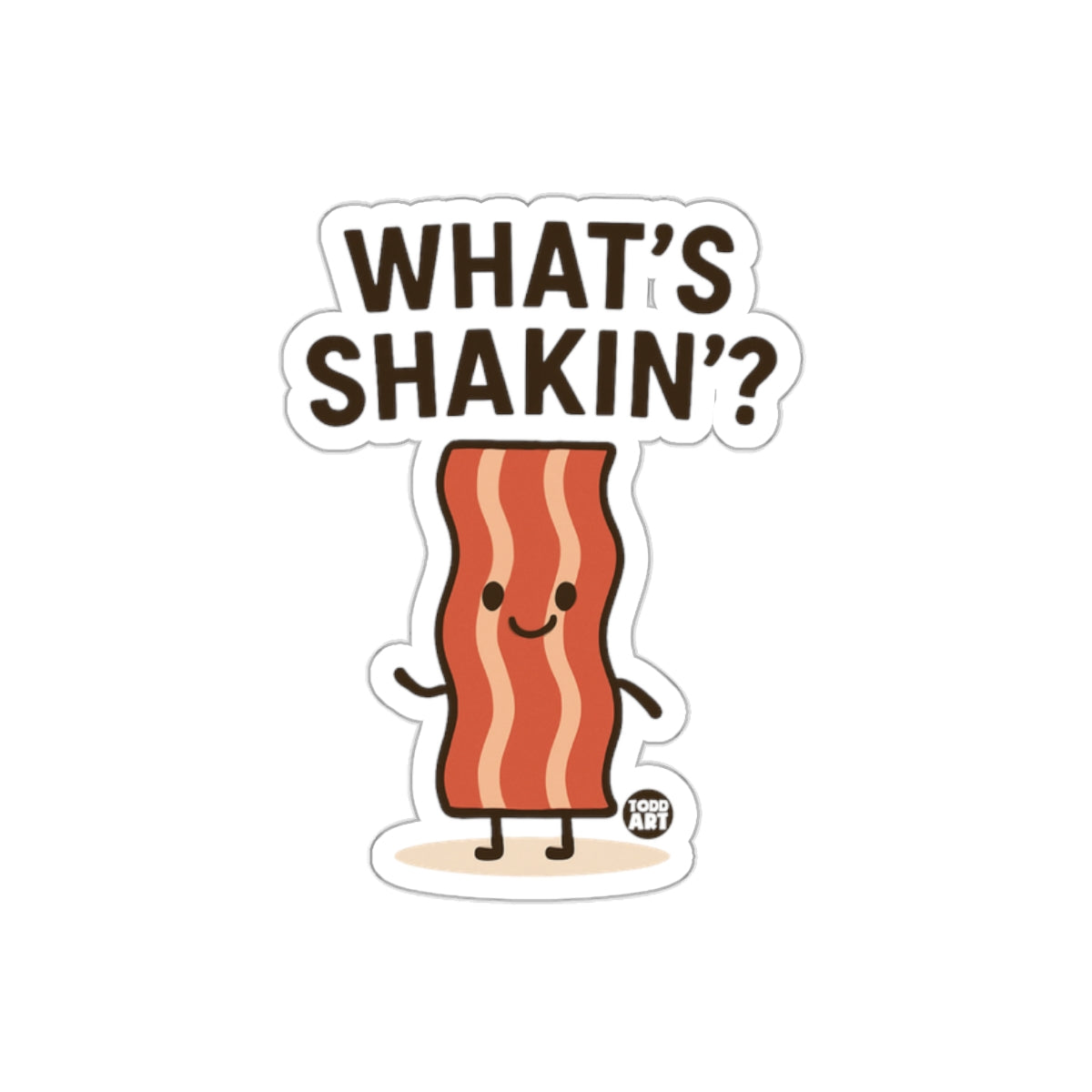 Funny What's Shakin' Bacon Sticker Cartoon Graphic