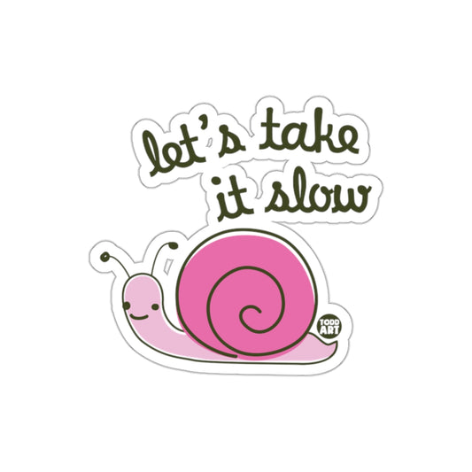 Let's Take It Slow Snail Cartoon Sticker Product