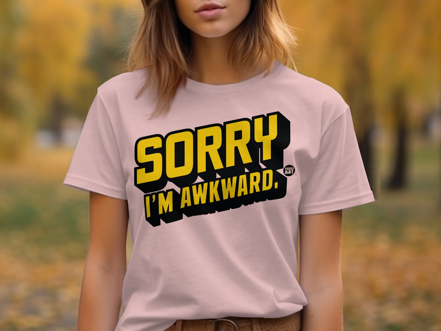 Sorry I'm Awkward Graphic Tee Shirt Casual Wear