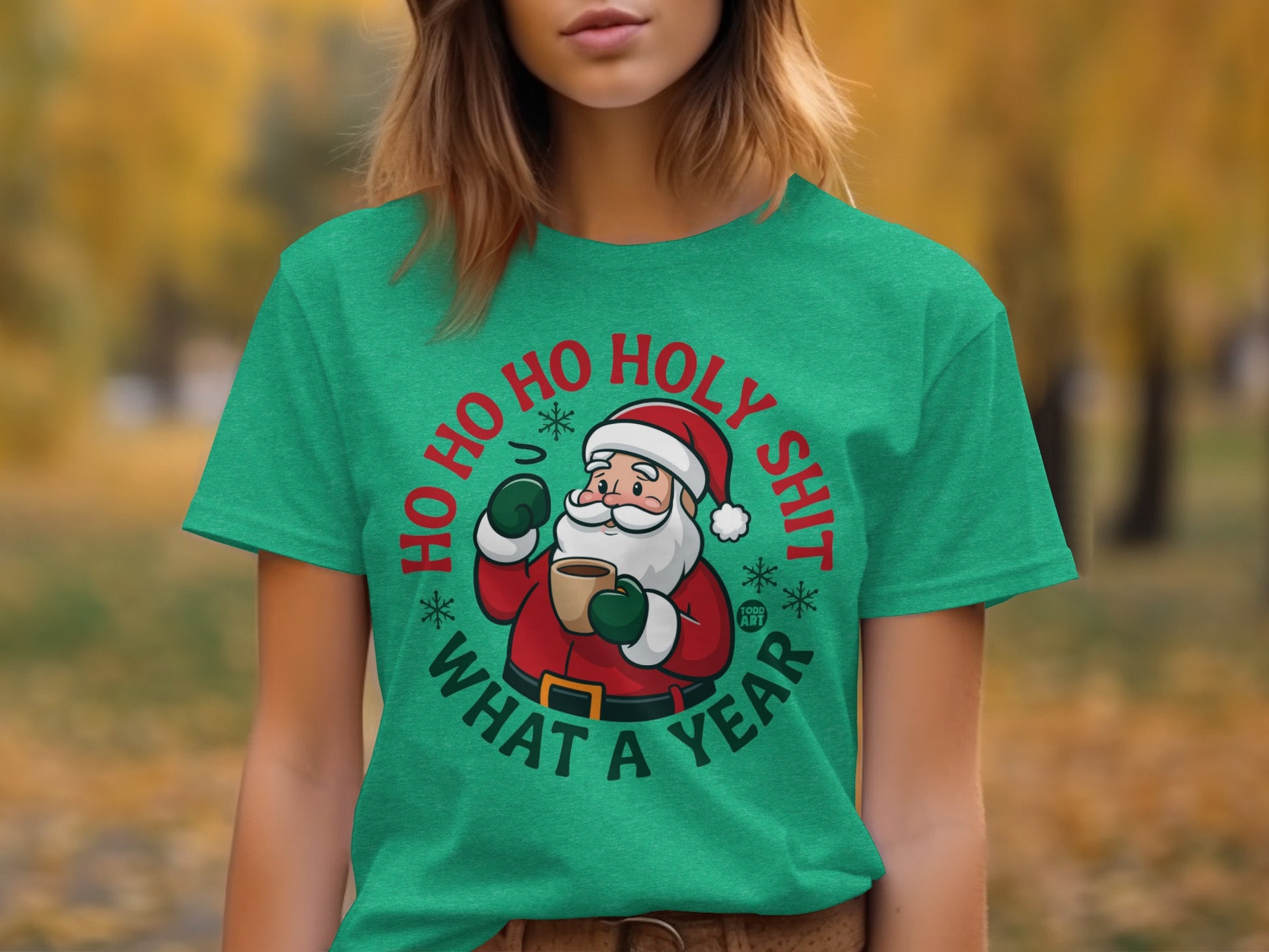 Ho Ho Ho Holy Shit What a Year T-Shirt